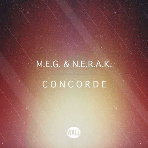 M.E.G., N.E.R.A.K. - Concorde (Original Mix)