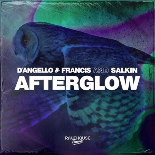 D'Angello - Afterglow (feat. Francis & Salkin)