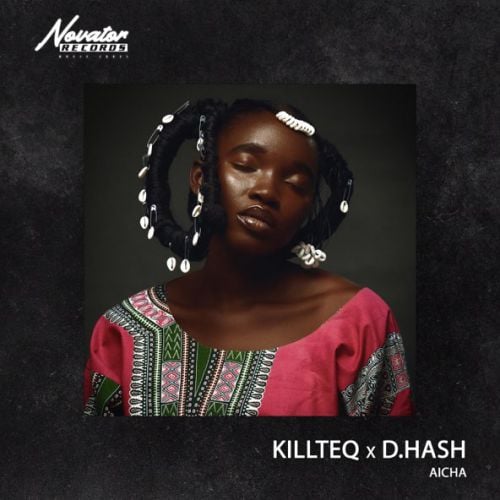 Killteq - Aicha (feat. D.Hash)