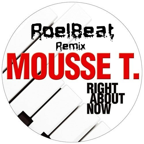 Mousse T, Emma Lanford - Right About Now (Roelbeat Remix)