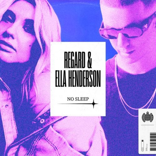 Regard - No Sleep (feat. Ella Henderson)