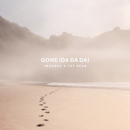 Imanbek - Gone (Da Da Da) (feat. Jay Sean)