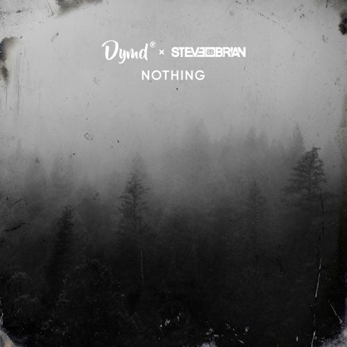 Dymd - Nothing (feat. Steve Brian)