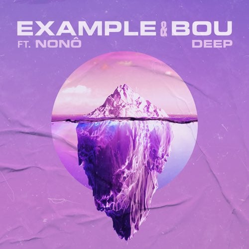 Example, Bou - Deep (feat. Nonô)