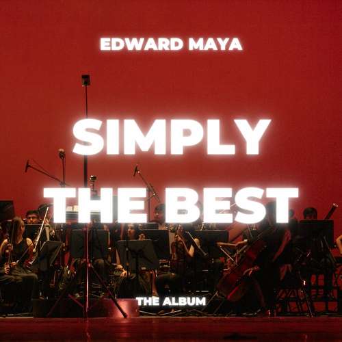 Edward Maya - Simply The Best