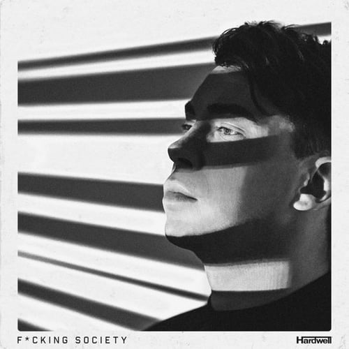 Hardwell - F*Cking Society