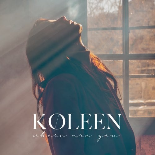 Koleen - Where Are You