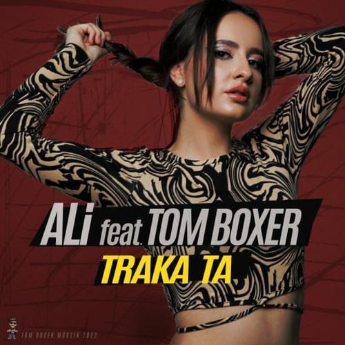 Ali - Traka Ta (feat. Tom Boxer)