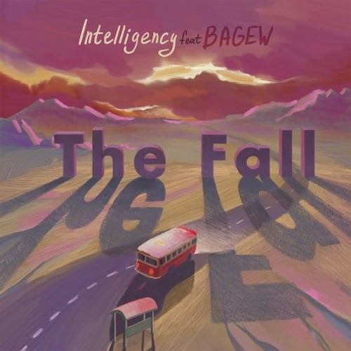 Intelligency - The Fall (feat. Bagew)