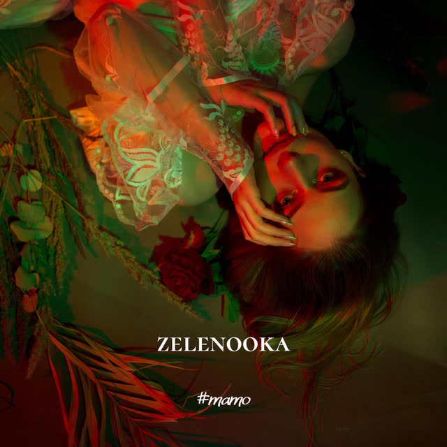 Zelenooka - #Mamo