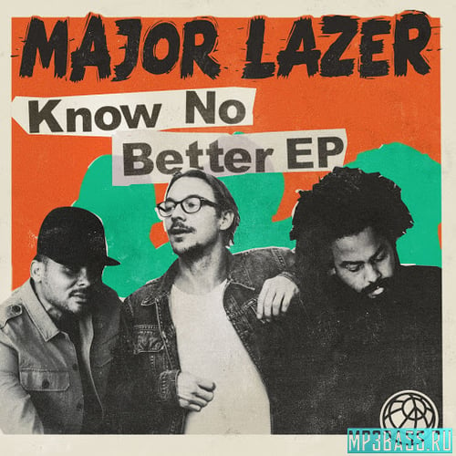 Travis Scott, Major Lazer - Know No Better (Camila Cabello feat. Quavo)