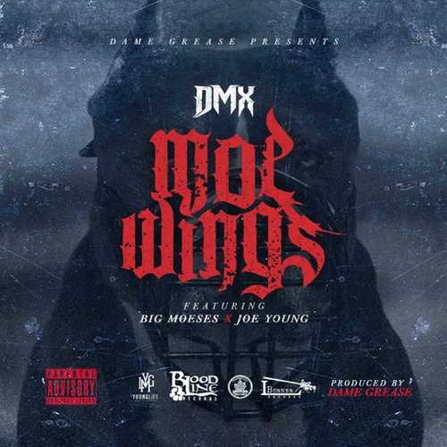 DMX - Moe Wings (feat. Big Moeses & Joe Young)