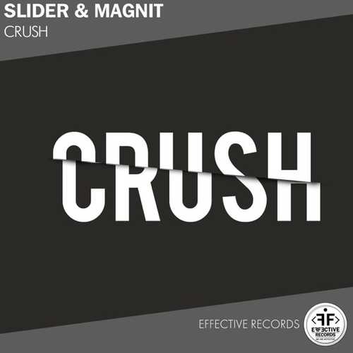 Slider, Magnit - Crush (Radio Edit)