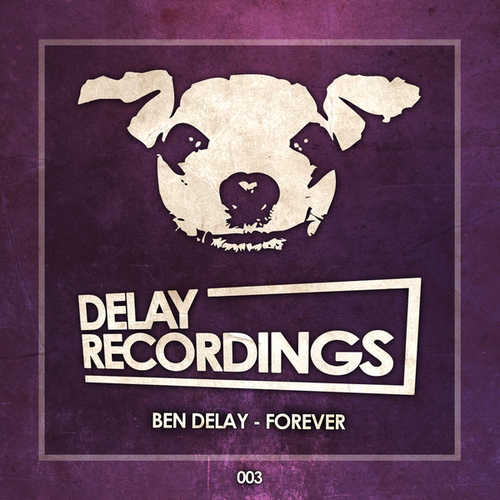 Ben Delay - Forever (Extended Mix)