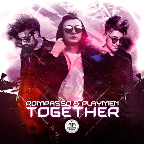 Rompasso - Together (feat. Playmen)