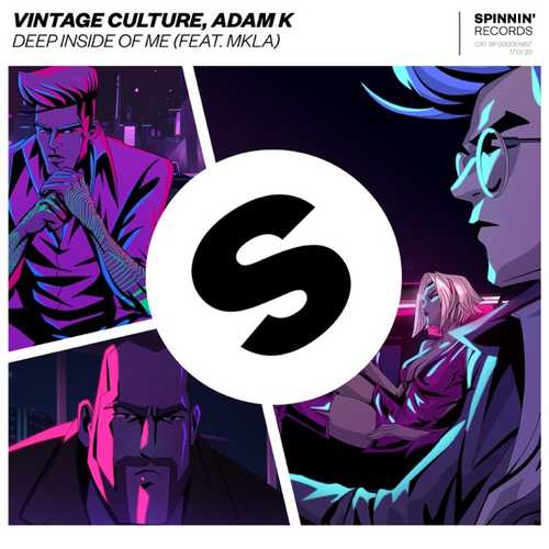 Adam K, Vintage Culture, MKLA - Deep Inside Of Me (Extended Mix)