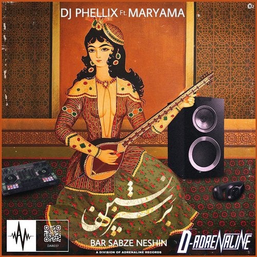 DJ Phellix, Maryama - Bar Sabze Neshin (Original Mix)