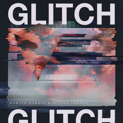 Martin Garrix - Glitch (feat. Julian Jordan)