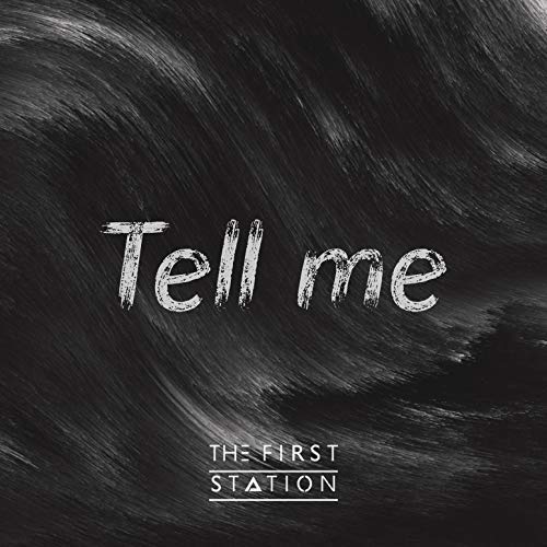 The First Station - Tell Me (Original Mix)