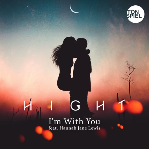 Hight - I'm With You (feat. Hannah Jane Lewis)