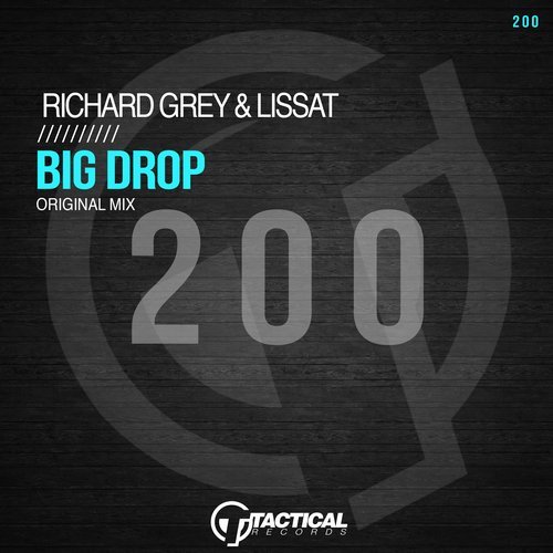 Richard Grey, Lissat - Big Drop (Original Mix)