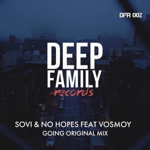 No Hopes, Sovi, Vosmoy - Going (Original Mix)