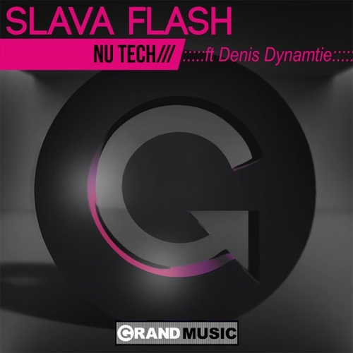 Slava Flash, Denis Dynamite - Nu Tech (Club Mix)