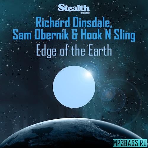 Richard Dinsdale, Sam Obernik - Edge Of The Earth (feat. Hook N Sling)