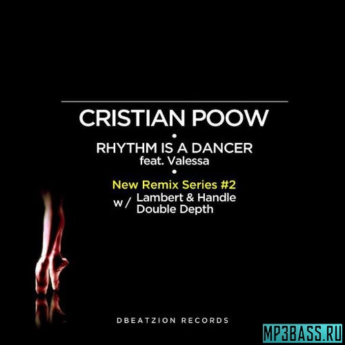 Cristian Poow, Valessa - Rhythm Is A Dancer (Double Depth Remix)