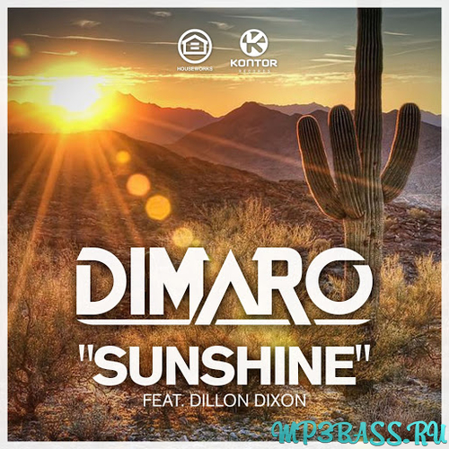 Dimaro, Dillon Dixon - Sunshine (Dimaro Remix)