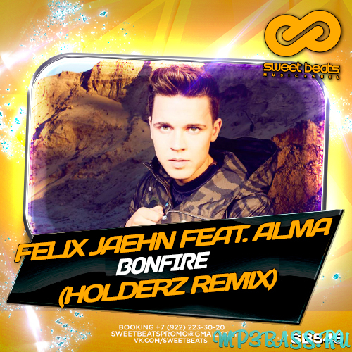 Felix Jaehn, Alma - Bonfire (Holderz Remix)