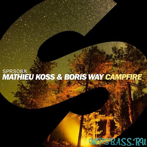 Mathieu Koss, Boris Way - Campfire (Extended Mix)