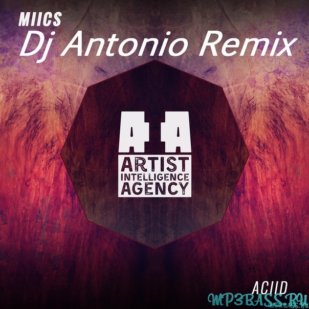 Miics - Aciid (DJ Antonio Remix)