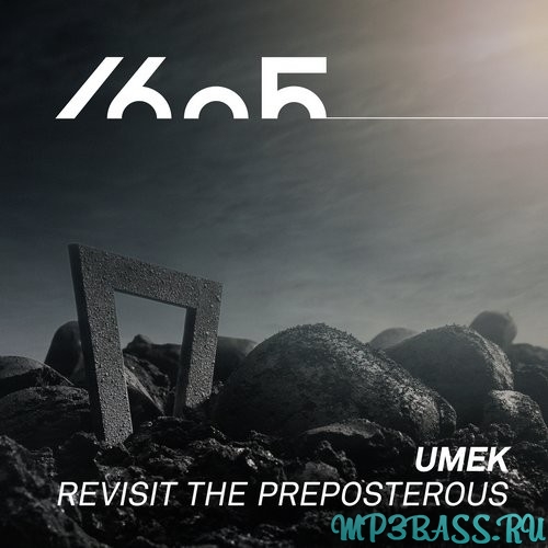 Umek - Revisit The Preposterous (Original Mix)