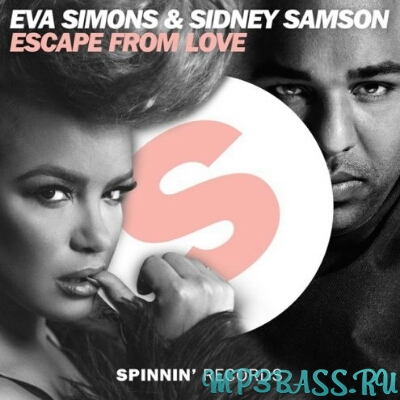 Eva Simons - Escape From Love (feat. Sidney Samson)