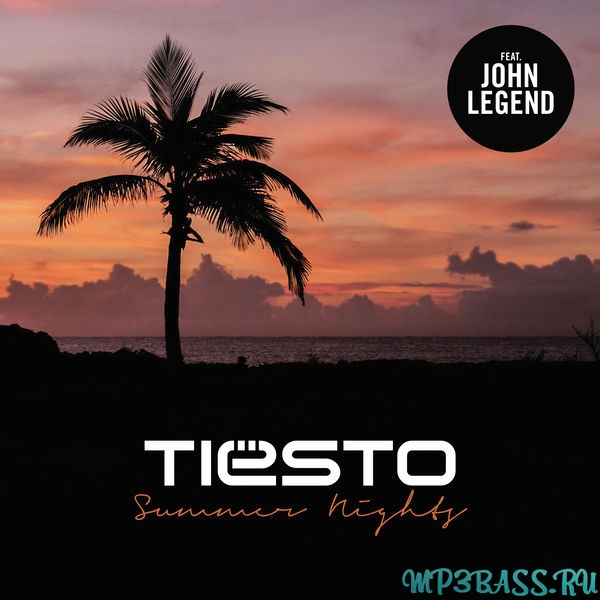 Tiesto - Summer Nights (feat. John Legend)