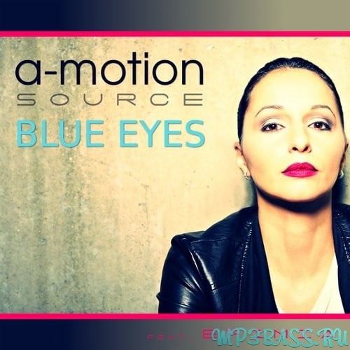 A-motion Source, Efimia - Blue Eyes (Visioneight & Bootmasters Remix)