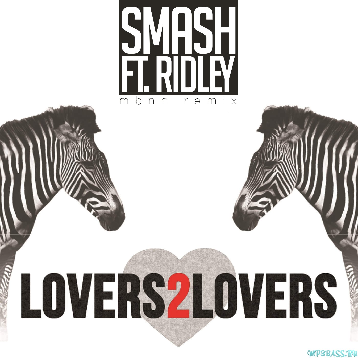 Smash, Ridley - Lovers 2 Lovers (MBNN Remix)