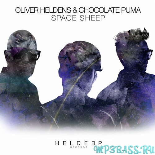 Chocolate Puma, Oliver Heldens - Space Sheep (Extended Mix)