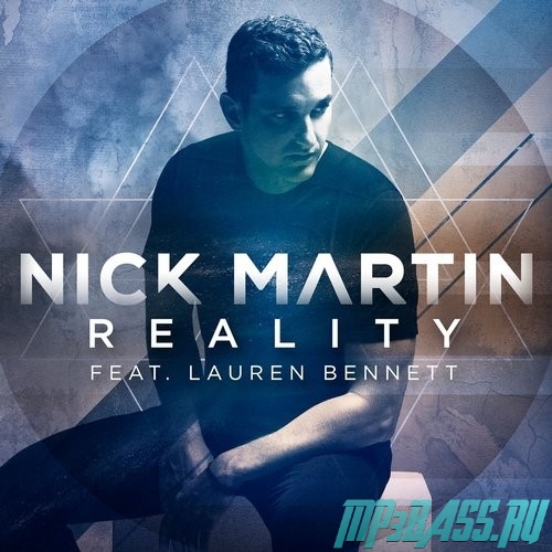 Nick Martin, Lauren Bennett - Reality (Dirtyfreqs Club Remix)