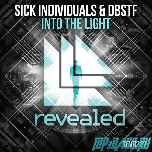 Sick Individuals, DBSTF - Into The Light (Extended Mix)