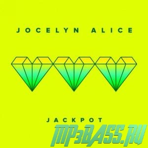 Jocelyn Alice - Jackpot (The Him Extended Mix)