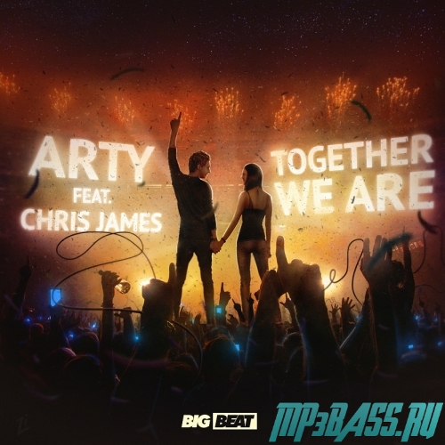 Arty, Chris James - Together We Are (Original Mix)