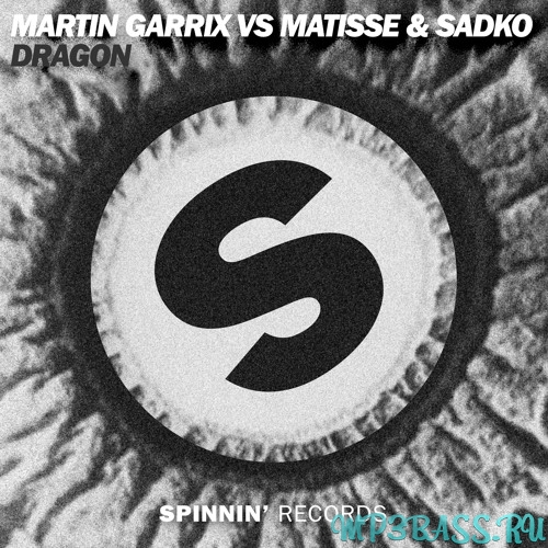 Martin Garrix vs Matisse, Sadko - Dragon (Original Mix)