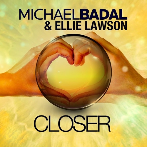 Michael Badal - Closer (feat. Ellie Lawson)