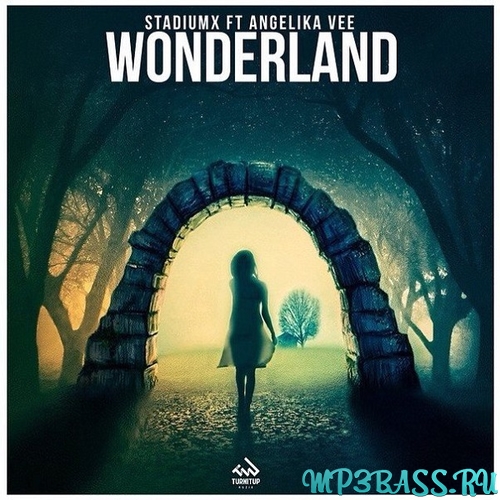 Stadiumx, Angelika Vee - Wonderland (Original Mix)