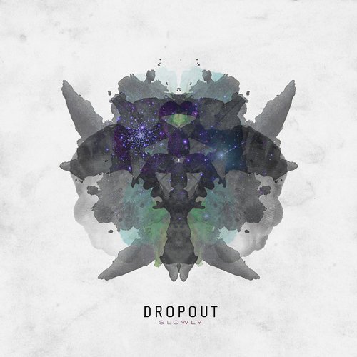 Dropout - Slowly (Extended Mix)