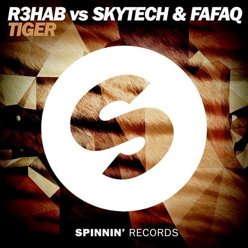 Skytech, Fafaq, R3hab - Tiger (Original Mix)