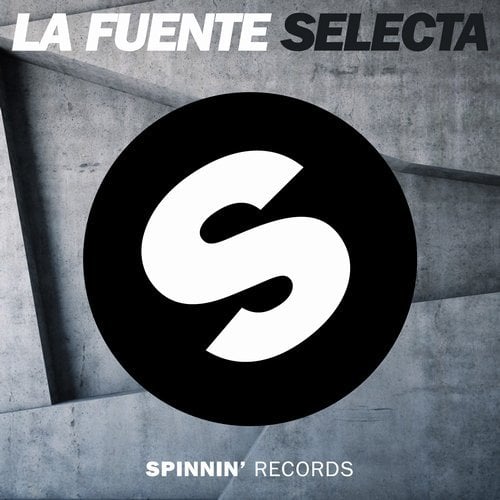 La Fuente - Selecta (Original Mix)