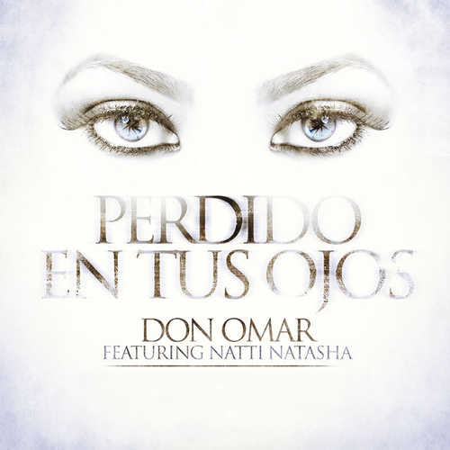 Don Omar - Perdido En Tus Ojos (feat. Natti Natasha)